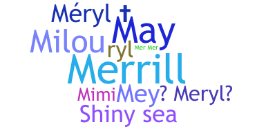 ชื่อเล่น - Meryl