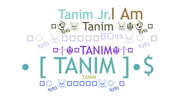 ชื่อเล่น - Tanim