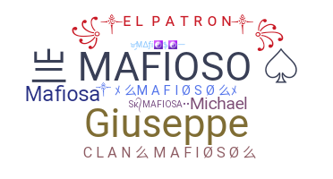 ชื่อเล่น - Mafioso