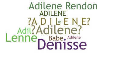 ชื่อเล่น - adilene