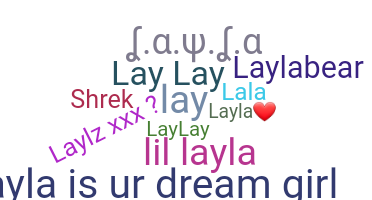 ชื่อเล่น - Layla
