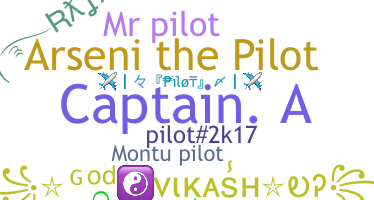 ชื่อเล่น - Pilot