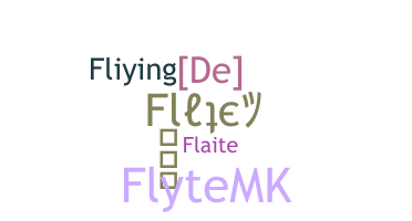 ชื่อเล่น - Flyte