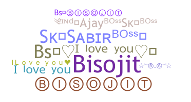 ชื่อเล่น - bisojit