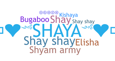 ชื่อเล่น - Shaya