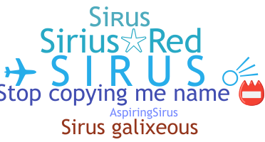 ชื่อเล่น - Sirus