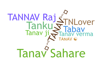 ชื่อเล่น - Tanav