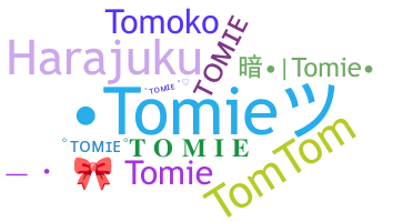 ชื่อเล่น - Tomie