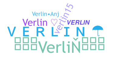 ชื่อเล่น - Verlin