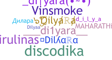 ชื่อเล่น - Dilyara
