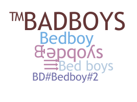 ชื่อเล่น - Bedboys