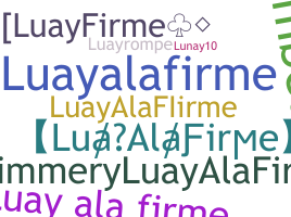 ชื่อเล่น - LuayAlaFirme