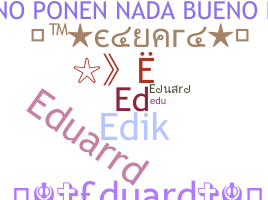 ชื่อเล่น - Eduard