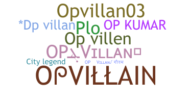 ชื่อเล่น - Opvillan
