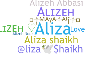 ชื่อเล่น - Alizeh