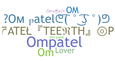 ชื่อเล่น - OmPatel