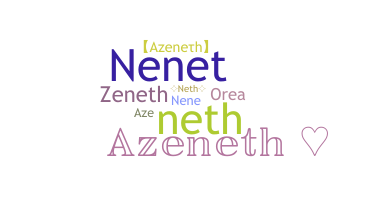 ชื่อเล่น - Azeneth
