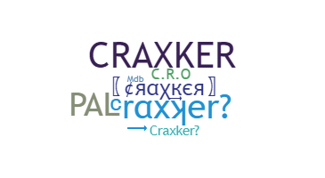 ชื่อเล่น - Craxker