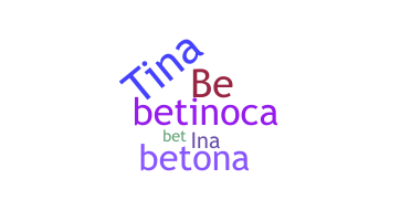 ชื่อเล่น - Betina