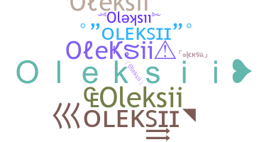ชื่อเล่น - Oleksii