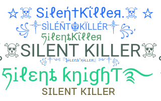 ชื่อเล่น - SilentKiller