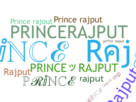 ชื่อเล่น - PrinceRajput