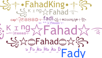 ชื่อเล่น - Fahad