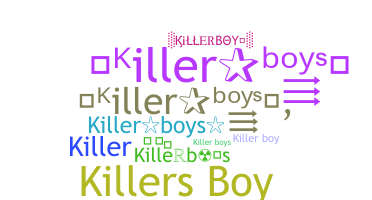 ชื่อเล่น - Killerboys