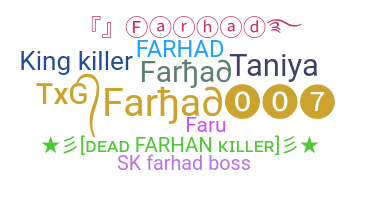 ชื่อเล่น - Farhad