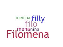 ชื่อเล่น - Filomena
