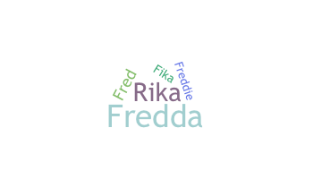 ชื่อเล่น - Fredrika