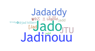 ชื่อเล่น - jad