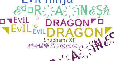 ชื่อเล่น - EvilDragon