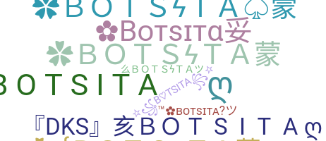 ชื่อเล่น - Botsita