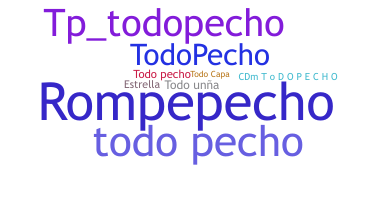 ชื่อเล่น - TODOPECHO