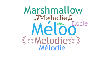 ชื่อเล่น - Melodie