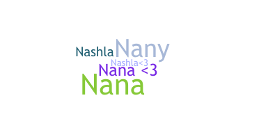 ชื่อเล่น - Nashla
