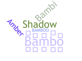 ชื่อเล่น - Bambo