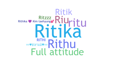 ชื่อเล่น - Rithika