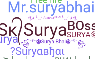 ชื่อเล่น - Suryabhai