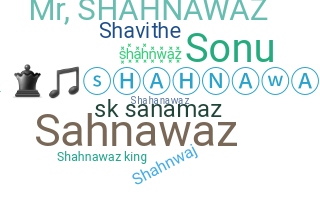 ชื่อเล่น - Shahnawaz
