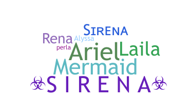 ชื่อเล่น - Sirena