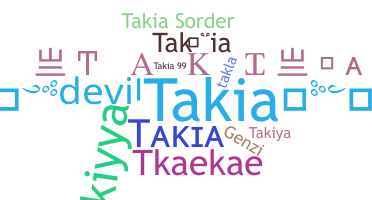 ชื่อเล่น - Takia