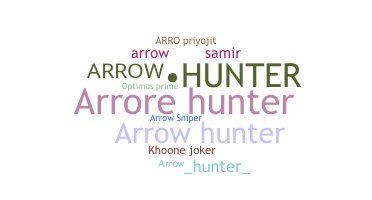 ชื่อเล่น - Arrowhunter