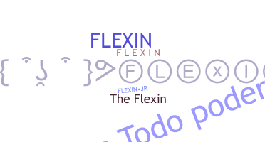 ชื่อเล่น - Flexin