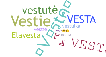 ชื่อเล่น - Vesta