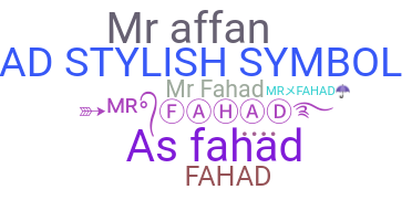 ชื่อเล่น - MrFahad