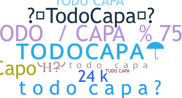 ชื่อเล่น - TODOCAPA