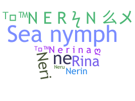 ชื่อเล่น - Nerina