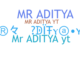ชื่อเล่น - Mradityayt